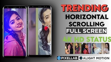 New trending horizontal scrolling video / full screen 4k Status / alight Motion tutorial / Hindi