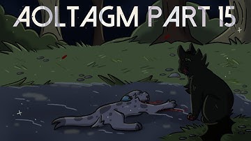 [Part 15] AOLTAGM Hollyleaf and Leafpool MAP