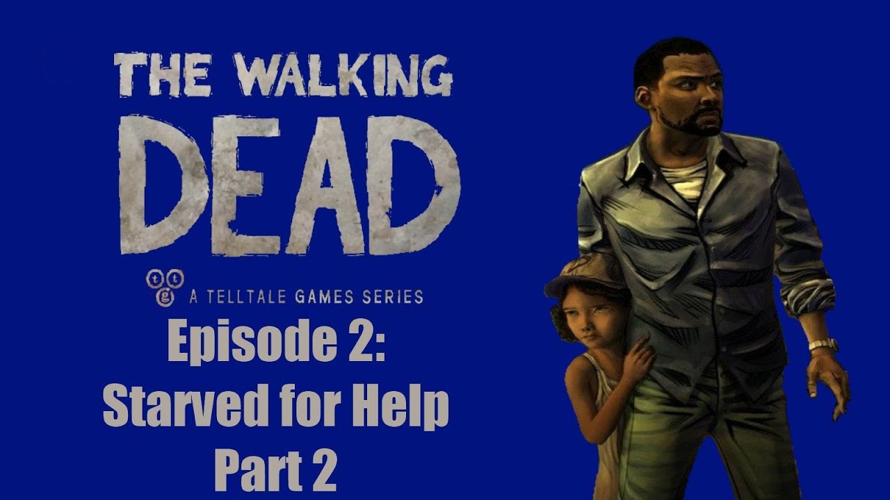 LetMePlayThis The Walking Dead Walkthrough Episode 2 Starved For Help Part 2 YouTube letmeplaythis-the-walking-dead-walkthrough-episode-2-starved-for-help-part-2-youtube
