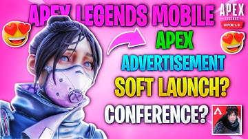 Apex Legends Mobile New Advertisement🔥 + Global Launch? | Apex Mobile Next Press Conference?