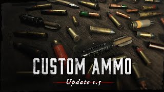 Hunt: Showdown I Custom Ammo I Update 1.5