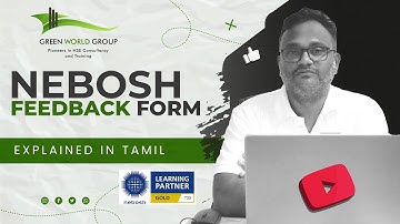 NEBOSH IG2 Feed Back Form | Explained in Tamil | Green World Group #nebosh #tamil