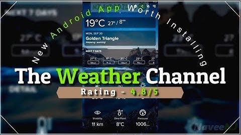 The Weather Channel - New Weather App Worth Installing