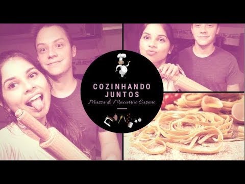 Cozinhando Juntos | Massa de Macarrão Caseiro