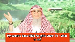 My country bans hijab for girls under 14 - what to do? || assim al hakeem