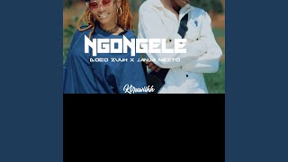 NGONGELE (feat. Dogo Zuuh & Janja Nesto)