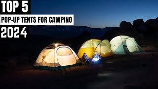 Best Pop Up Tents for Camping 2024