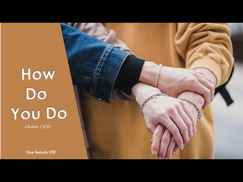 Chani SF9 How Do You Do True Beauty OST Legendado Tradução 