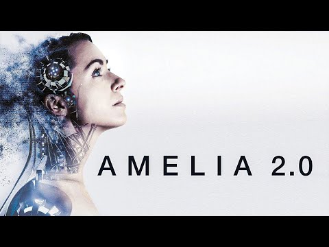 Amelia 2.0 (Bilim Kurgu) Tam Uzunluk Film | 2017