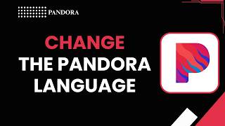 Pandora की भाषा कैसे बदलें | ऐप की भाषा सेटिंग अपडेट करें (2026) screenshot 5