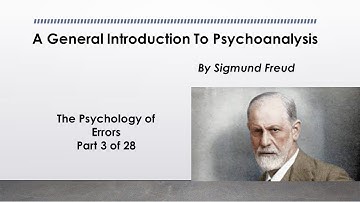 A General Introduction to Psychoanalysis by Sigmund Freud [3 of 28] audiobook