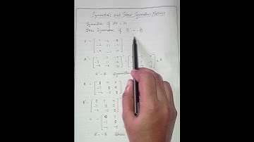 Symmetric and Skew Symmetric Matrices