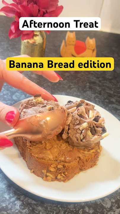The ultimate upgrade: banana bread, #chocolate #icecream 🍫🍦#shorts #dessert #food #fyp #yt #viral