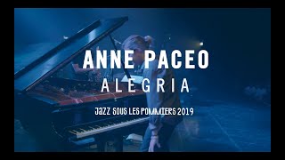 ANNE PACEO - ALEGRIA ( FULL CONCERT ) LIVE AT FESTIVAL JAZZ SOUS LES POMMIERS 2019