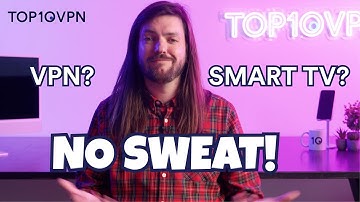 How to Use a VPN on ANY Smart TV (Even If It Doesn’t Support VPNs!)