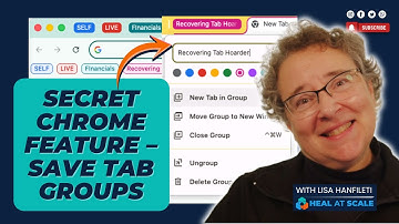 Use Chrome Tab Groups To Save Time & Organize Workflow