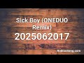 Sick Boy (ONEDUO Remix) Roblox ID - Roblox Music Code