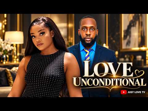 Love Unconditional, [ Chineye Nnebe, Ray Emodi] - NG