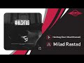 Milad Rastad Hashtag Feat Milad Khazaei OFFICIAL TRACK میلاد راستاد هشتگ Milad Rastad Hashtag Feat Milad Khazaei OFFICIAL TRACK میلاد راستاد هشتگ