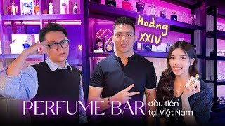Bay vào Sài Gòn trải nghiệm mô hình PERFUME BAR đầu tiên tại Việt Nam | Đi Đâu Đó