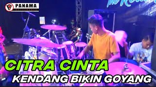 CITRA CINTA dangdut Kendang bikin candu