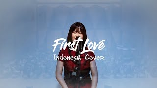 First Love by Utada Hikaru - Indonesia Version [Yuyu Cover]