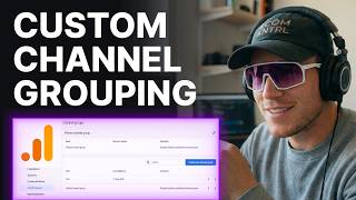 How to Create Custom Channel Grouping in Google Analytics (2026) | Step-by-Step