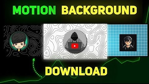 Motion Background Like @decodingyt and @Algrow