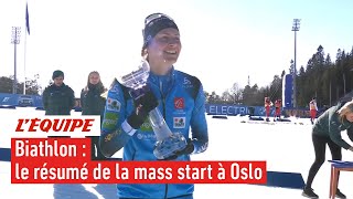 Le résumé de la mass start femmes d'Oslo - Biathlon