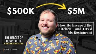 From Burnt Out to a $5M Pizza Empire | Heroes of Hospitality S2:E1