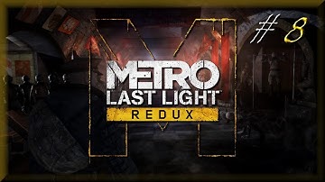 Metro Redux Last Light, Part 8 - Krunking Reds, with Mark Jackson