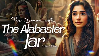 The Woman with the Alabaster Jar ||A Story of Redemption & Love 💖|| Bible story #biblestories #bible