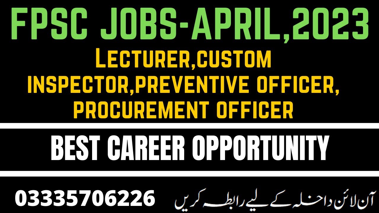 300+ Govt officer Level Jobs-by  FPSC || Lecturer, Custom Inspector, Preventive Officer