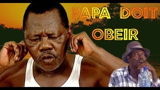 PAPA DOIT OBEIR 1 (Nollywood Extra)
