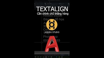 LỆNH TEXTALIGN - CĂN CHỈNH CHỮ THẲNG HÀNG TRONG AUTOCAD - HODIDU STUDIO