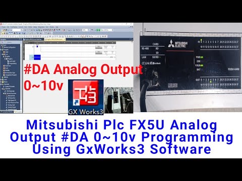 Mitsubishi Plc FX5U Analog Output #DA 0~10v Programming Using GxWorks3 ...