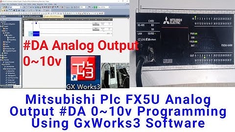 Mitsubishi Plc FX5U Analog Output #DA 0~10v Programming Using GxWorks3 Software