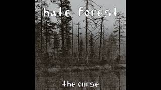 Hate Forest - The Curse (remastered, 2023)
