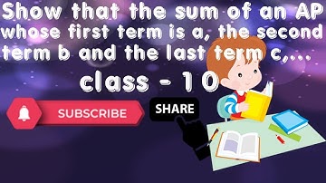 Show that the sum of an AP whose first term is a, the second term b and the last term c, is equal t