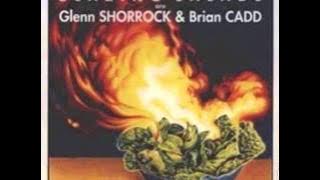 Glenn Shorrock & Brian Cadd  --  When It All Comes Down