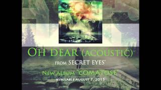 SECRET EYES - Oh Dear (Acoustic)