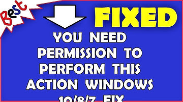 You Need Permission to Perform This Action Windows 10/8/7 FIX