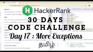 HackerRank Day 17 : More Exceptions | Java | Tamil