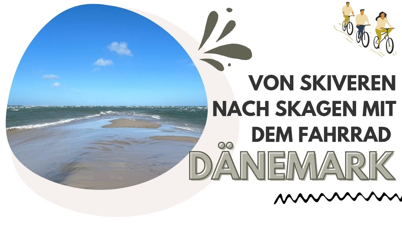 Skiveren nach Skagen - Grenen - mit dem Fahrrad - Dänemark