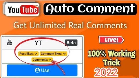 YouTube Auto Comment 2022| YouTube Comments kaisa badhaye| How to Get unlimited youtube comment 2022