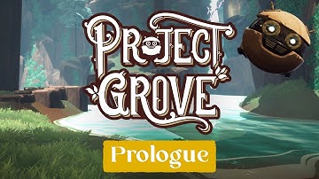 Project Grove Prologue | Announcement Trailer