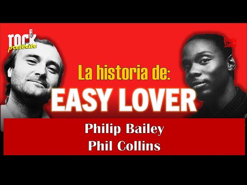 La historia de Easy Lover de Philip Bailey y Phil Collins 🎸 Rock Pretérito