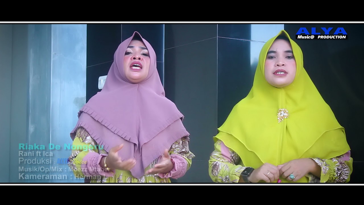 Qasida Terbaru Alya Voice Vol 6 - Riaka De Nongoru - Rani ft Ica [Official Music Video]