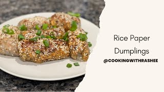 Rice Paper Dumplings: Unwrapping Deliciousness in Every Bite | Must-Try l Recipe!