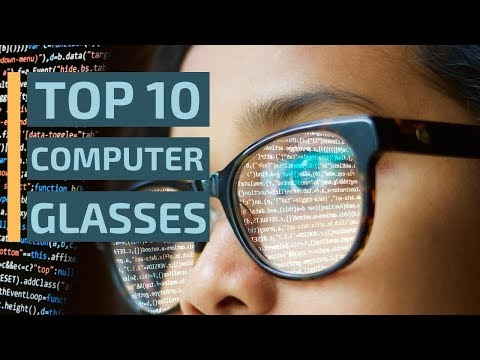 Top 10: Best Blue Light Blocking Glasses of 2019 / Computer Glasses Buying Guide